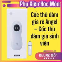Cốc thủ dâm giá rẻ Angel – Cốc thủ dâm giá sinh viên