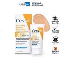 COD KEM CHỐNG NẮNG: CeraVe Tinted Sunscreen SPF 30 | Hydrating Mineral Sunscreen 50ML