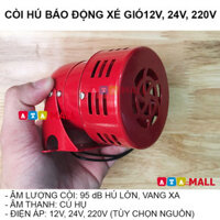 Còi hú xé gió 12V 24V 220V (hụ còi báo động)