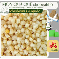 CÒI SÒ ĐIỆP PHÚ QUỐC, sấy khô vị ngọt tự nhiên, đóng gói chân không ĐI NƯỚC NGOÀI