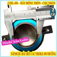 COIL LOA TREBLE 44.4mm CÓ CỌC NHẤN - DÙNG CHO HẤU HẾT TREBLE 450 - GIÁ 2 CHIẾC