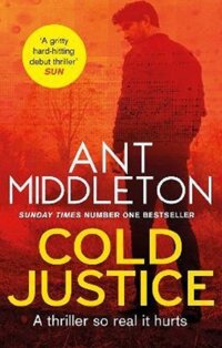 Cold Justice  The Sunday Times bestselling thriller