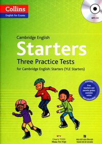 Collins - English For Exams - Cambridge English Starters Three Practice Test Kèm CD