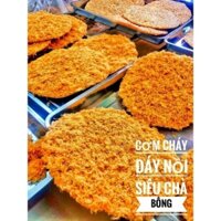 Cơm cháy nồi to khổng lồ siêu chà bong