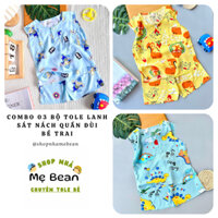 COMBO 03 BỘ ĐỒ TOLE BÉ TRAI - SÁT NÁCH QUẦN ĐÙI (TOLE/LANH 2 DA LOẠI 1)