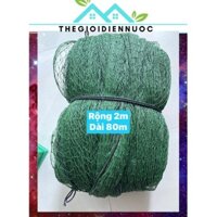 Combo 1 cuộn 80m lưới rào gà, rào vườn, lưới cước thái lan khổ rộng 2m (mắt 3.5cm), làm giàn cho cây leo, cước chắc chắn