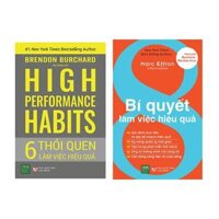 Combo 1 Cuốn Làm Việc Hiệu Quả High Performance Habits 6 Thói Quen Làm Việc Hiệu Quả  8 Bí Quyết Làm Việc Hiệu Quả