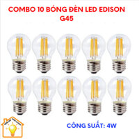 COMBO 10 BÓNG ĐÈN LED EDISON G45