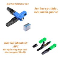 Combo 10 Đầu Fast Connector SC APC loại tốt và 10 Đầu Fast Connector SC UPC loại tốt