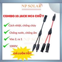 Combo 10 Đầu nối MC4 chữ Y phân nhánh vào 2, ra 1 M/M/F và F/F/M, cút nối chuyên dụng năng lượng mặt trời (cặp đực+cái)