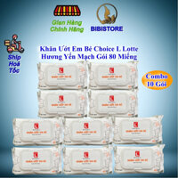 (Combo 10 Gói) Khăn Ướt Em Bé Choice L Lotte Hương Yến Mạch 80 Miếng (Bibistore TB)