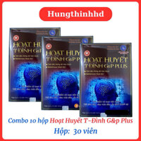 (Combo 10 Hộp)Hoạt huyết T- Đình G&P Plus - Giảm rối loạn tiền đình , hết đau dầu , đau nửa dầu, ổn định huyết áp