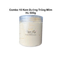 Combo 10 Kem dưỡng Trắng Mềm 500g Uyên Luy cosmetic