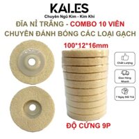 Combo 10 Viên Đĩa Nỉ Trắng 9P - 100*12*16mm Đánh Bóng Các Loại Gạch | KALES
