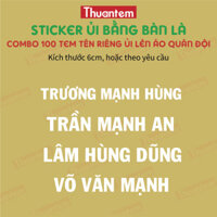 COMBO 100 TEM TÊN RIÊNG ỦI LÊN ÁO CÔNG AN, DÂN QUÂN TỰ VỆ, THAY FONT, ĐỔI KIỂU CHỮ, KÍCH THƯỚC, MÀU SẮC THEO YÊU CẦU