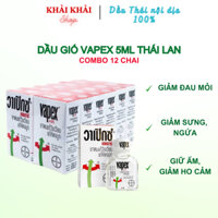 [Combo 12 chai] Dầu gió thông mũi Vapex Thái Lan 5ml, Dầu gió Thái Lan xoa bóp giảm đau, thông mũi, ngừa cảm Vapex