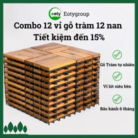 Combo 12 vỉ gỗ lót sàn ban công 12 nan - Sàn gỗ tự nhiên ban công lắp ráp EOTYGROUP