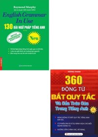 Combo 130 Bài Ngữ Pháp Tiếng Anh (Cẩm Nang Cho Thí Sinh Chuẩn Bị Thi) + 360 Động Từ Bất Quy Tắc (Bộ 2 Cuốn)
