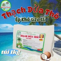 [COMBO 15KG] THẠCH DỪA THÔ ÉP KHÔ SIZE 5LI TẶNG KÈM HƯƠNG_LOẠI TÚI 1KG