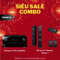 Combo 17: Pioneer LX73 Amplifier+ Bộ loa 5.1 Pioneer Series 7