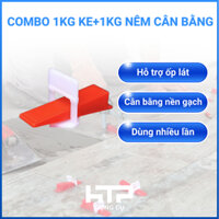 Combo 1kg ke + 1kg nêm cân bằng ốp lát gạch