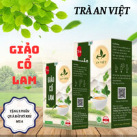 COMBO 2 - 3 TRÀ GIẢO CỔ LAM AN VIỆT - GIẢM CÂN, BÉO PHÌ, HUYẾT ÁP CAO ( HỘP 25 TÚI/5G ) - AN VIỆT