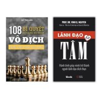 Combo 2 cuốn 108 BÍ QUYẾT XÂY DỰNG ĐỘI NHÓM TRONG KINH DOANH THEO MẠNG Lê Thị Lan   LÃNH ĐẠO TỪ TÂM Nguyễn Quang Vịnh