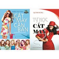 Combo 2 cuốn Cắt May Căn Bản- Phương Pháp Đo, Vẽ, Cắt May. Tự Học Cắt May