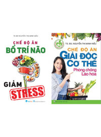 Combo 2 Cuốn: Chế Độ Ăn Giải Độc Cơ Thể Phòng Chống Lão Hóa - Chế Độ Ăn Bổ Trí Não Giảm Stress