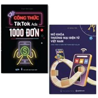 Combo 2 Cuốn Mở Khóa Thương Mại Điện Tử Việt Nam và Công Thức Tiktok Ads 1000 Đơn