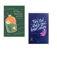 Combo 2 cuốn Những Điều Tốt Đẹp Luôn Đúng Hạn Mà Đến Tuổi Trẻ Đáng Giá Bao Nhiêu  Truyện ngắn hay nhất mọi thời đại  Tặng kèm Bookmark Happy Life