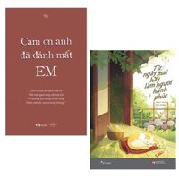 COMBO 2 cuốn sách Cảm Ơn Anh Đã Đánh Mất Em  Từ Ngày Mai Hãy Làm Người Hạnh Phúc  truyện ngắn - tản văn - tạp văn hay nhất