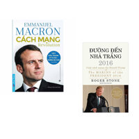 Combo 2 cuốn sách Emmanuel Macron - Cách Mạng  Đường Đến Nhà Trắng 2016