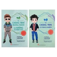 Combo 2 Cuốn Sách Kỹ Năng Sống Dành Cho Tuổi Teen Tớ Là Chàng Trai Trưởng Thành Nói Không Với Bạo Lực  Tớ là Chàng Trai Có Trách Nhiệm Tặng Kèm Bookmark Happy Life