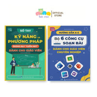 Combo 2 Cuốn Sổ Tay Kỹ Năng Phương Pháp Giảng Dạy Cuốn Hút & Bộ 6 Công Cụ Soạn Bài Chuyên Nghiệp Dành Cho Giáo Viên