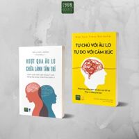 Combo 2 cuốn Tự chủ với âu lo, tự do với cảm xúc  Vượt qua âu lo, chữa lành tâm trí