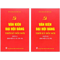 Combo 2 Cuốn Văn Kiện Đại Hội Đảng Thời Kỳ Đổi Mới - Phần I  II Đại Hội X, XI, XII
