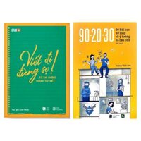 Combo 2 Cuốn Viết Đi Đừng Sợ  90 20 30 - 90 Bài Học Vỡ Lòng Về Ý Tưởng Và Câu Chữ