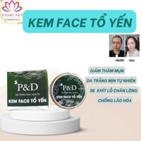 Combo 2 hộp kem face tổ yến dưỡng trắng da P&D - Hỗ trợ trị thâm mụn