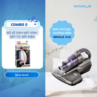 [COMBO 2] Máy hút bụi giường nệm diệt khuẩn UV Whale X16 và Bộ vệ sinh bếp từ, bếp điện Induction Heater