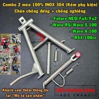 Combo 2 món INOX 304, chống đứng - chống nghiêng, gắn xe: Future NEO/FuX, Wave RS - Wave S 100cc, Wave A 100 2008-2016