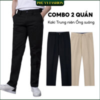 Combo 2 Quần Kaki Nam, Quần Dài Kaki Trung Niên Phú Vy Fashion Thời Thượng Lịch Lãm Như Quý Ông