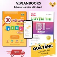 Combo 2 sách luyện thi B1 Vstep Sách luyện thi B1 Vstep 4 kỹ năng và Sách 30 đề thi viết luận tiếng Anh B1, B2 Vstep  Ôn thi chứng chỉ tiếng Anh bậc 3 theo khung NLNN 6 bậc Việt Nam