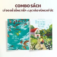 Combo 2 Sách - Lý do để sống tiếp + Lạc vào vùng ký ức