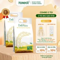 Combo 2 túi 5kg gạo ST25 Deli Rice thượng hạng, dẻo thơm - TOMAX