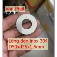 Combo 20 cái Lông đền inox 304 D50xd25x1.5mm