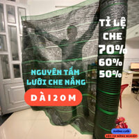 Combo 20m Lưới che nắng thái lan khổ 2m 3m 4m tỉ lệ che 50% 60% 70%