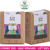COMBO 2kg - Gạo Hữu Cơ - Gạo LỨT ĐEN -Không cần ngâm trước khi nấu mềm dễ ăn phù hợp eat clean & giảm cân -  MeKong Home - 100% Organic