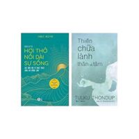 Combo 2Q  Hơi Thở Nối Dài Sự Sống    Thiền Chữa Lành Thân Và Tâm Tái Bản 2020  Sách Chữa Lành  Kĩ Năng Tập Thiền