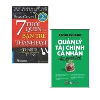 Combo 2Q Sách Tư Duy - Kĩ Năng Sống  Quản Lí Tài Chính Cá Nhân Cho Người Trẻ   7 Thói Quen Của Bạn Trẻ Thành Đạt Tái Bản